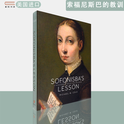 【现货】英文原版索福尼斯巴的教训：文艺复兴时期的艺术家及其作品Sofonisba's Lesson: A Renaissance Artist and Her Work