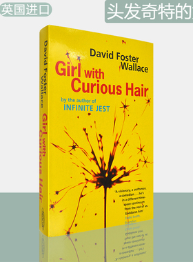 【现货】头发奇特的女孩 Girl With Curious Hair 华莱士短篇集 David Foster Wallace 大卫·福斯特·华莱士 英版进口 英文原版书
