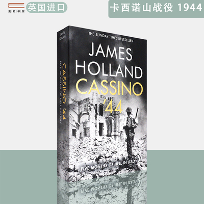 【现货】英文原版卡西诺山战役 1944 Cassino '44: The Bloodiest Battle of the Italian Campaign James Holland