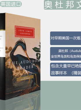 【现货】The Audubon Reader 奥杜邦文集 John James Audubon 精装彩图版 Everyman's Library 正版进口 英文原版书