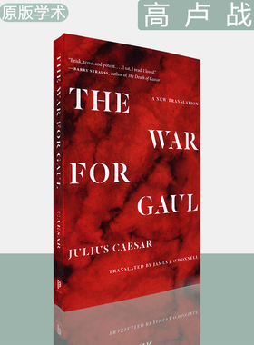 【现货】The War for Gaul: A New Translation 高卢战争：一种新的诠释 Julius Caesar 译者：James O'Donnell 普林斯顿大学
