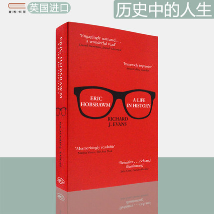 【现货】Eric Hobsbawm: A Life in History 艾瑞克·霍布斯鲍姆传：历史中的人生 Richard J. Evans 英版进口 英文原版书