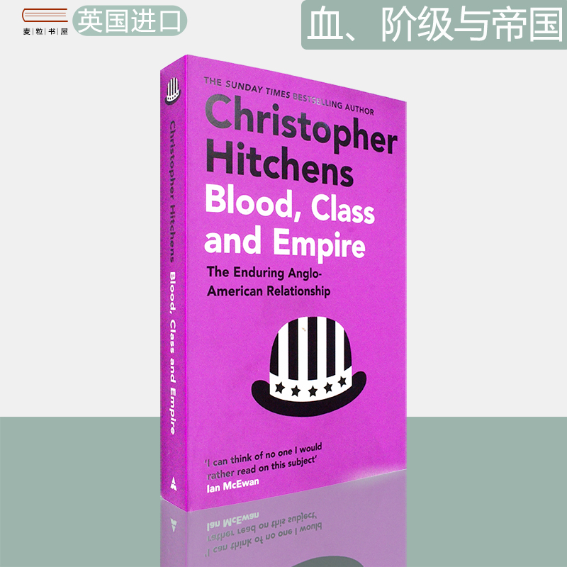 【现货】血、阶级与帝国 Blood, Class and Empire 克里斯托弗·希钦斯 Christopher Hitchens