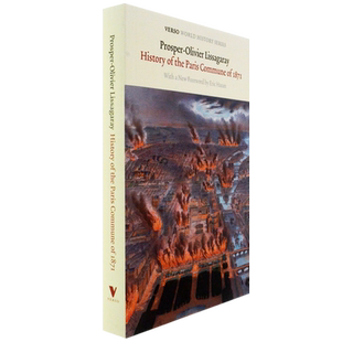 【现货】1871年的巴黎公社史 The History of the Paris Commune of 1871 学术原版进口图书 Prosper-Olivier Lissagaray