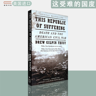 【现货】英文原版 这受难的国度:死亡与美国内战 This Republic of Suffering: Death and the American Civil War