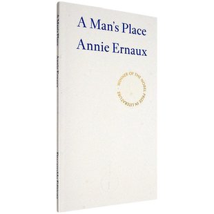 【现货】一个男人的地方 A Man's Place 2022诺贝尔文学奖得主 Annie Ernaux 安妮·埃尔诺 英版进口 英文原版书