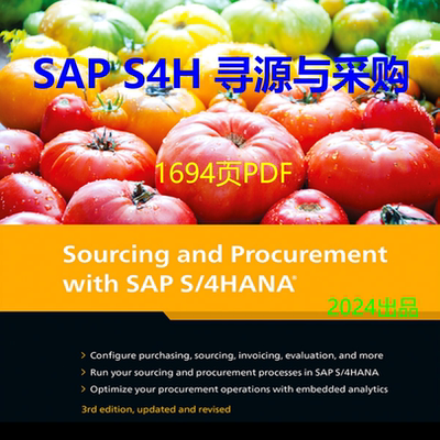 Sourcing and Procurement with SAP S4H 1694页 2024出品 英文版