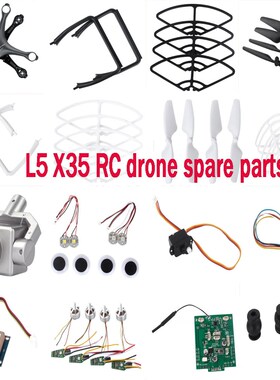 L5 X35 RC drone spare parts motor ESC shell propellers blad