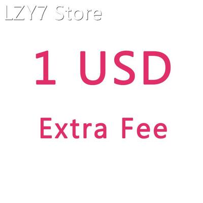 US$ 1 Extra Fee / Shipping Fee / Compensation for Price Diff