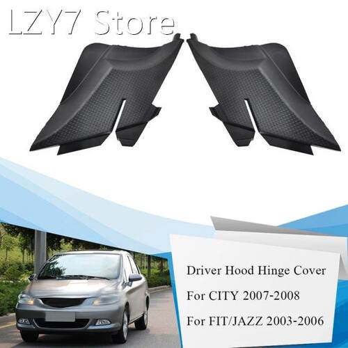 Car Engine Hood Hinge Cover for HONDA FIT JAZZ 2003-2008 742