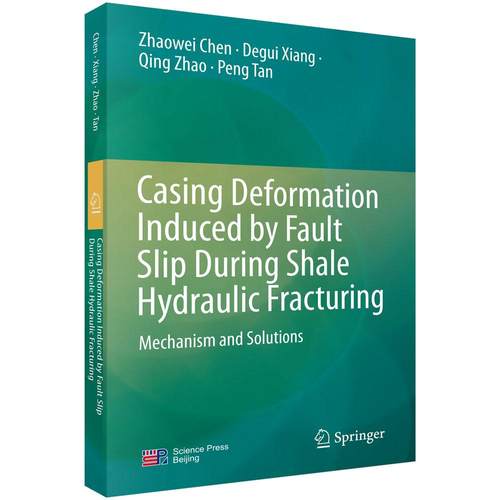 Casing Deformation Induced by Fault Slip During Shale Hydraulic Fracturing Mechanism and Solutions（四川页岩气套管变形机