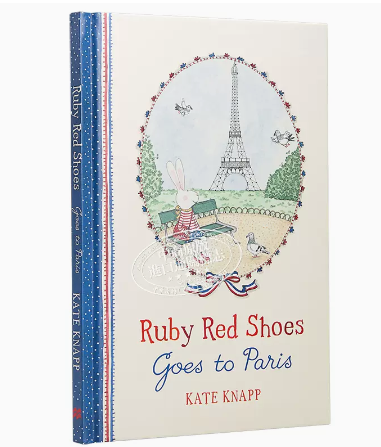 英文原版红鞋子露比：去巴黎精装绘本 Kate Knapp: Ruby Red Shoes Goes To Paris-封面