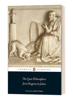 英文原版 犬儒主义哲学家 从第欧根尼到尤利安 企鹅经典 The Cynic Philosophers: From Diogenes to Julian (Penguin Classics)