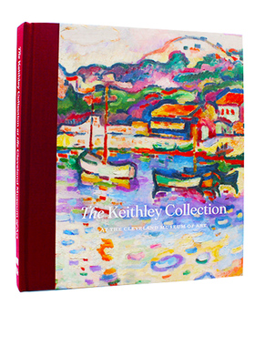现货 The Keithley Collection at The Cleveland Museum of Art 克利夫兰艺术博物馆的基思利收藏 英文原版