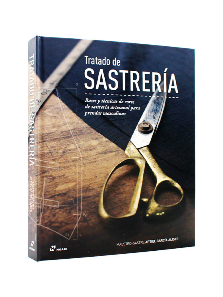 现货 Tratado de sastrería 剪裁条约:男装手工剪裁的基础和技术 手工裁缝的原始基础 西班牙语
