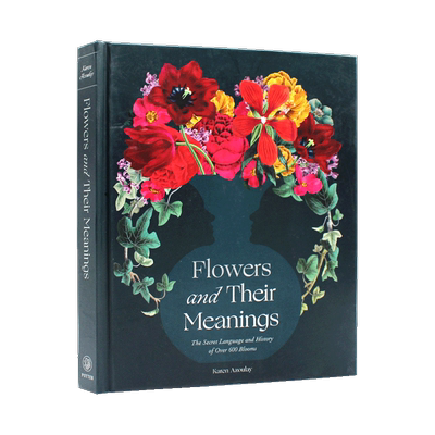 现货 Flowers and Their Meanings 花朵物语 600多朵花的秘密语言与历史 英文原版