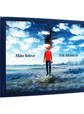 现货 Make Believe : Erik Johansson 埃里克·约翰逊：坚信 摄影画册 英文原版