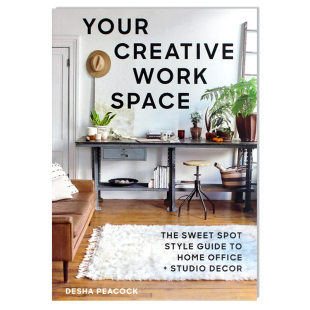 指南 Work 创意工作空间 理想家庭办公室工作室装 你 Creative Space 英文原版 现货 饰风格 Your