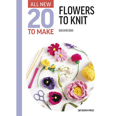 现货 All-New Twenty to Make Flowers to Knit 编织花束制作图书