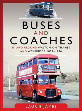 现货 Buses and Coaches泰晤士河畔和韦布里奇的巴士和长途汽车书原版进口图书