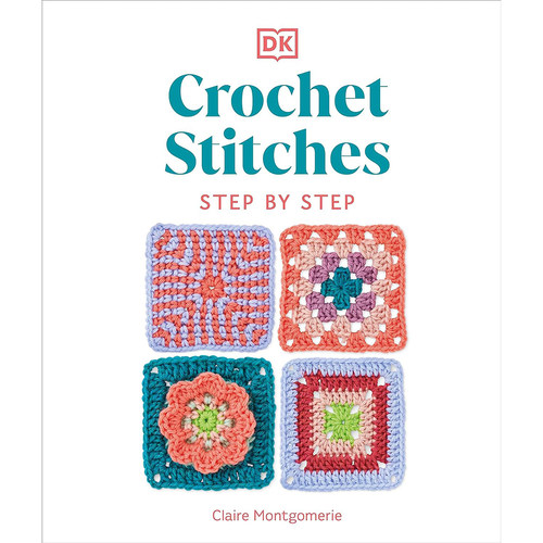 现货 Crochet Stitches Step-by-Step 手工钩针编织步骤图书原版进口图书