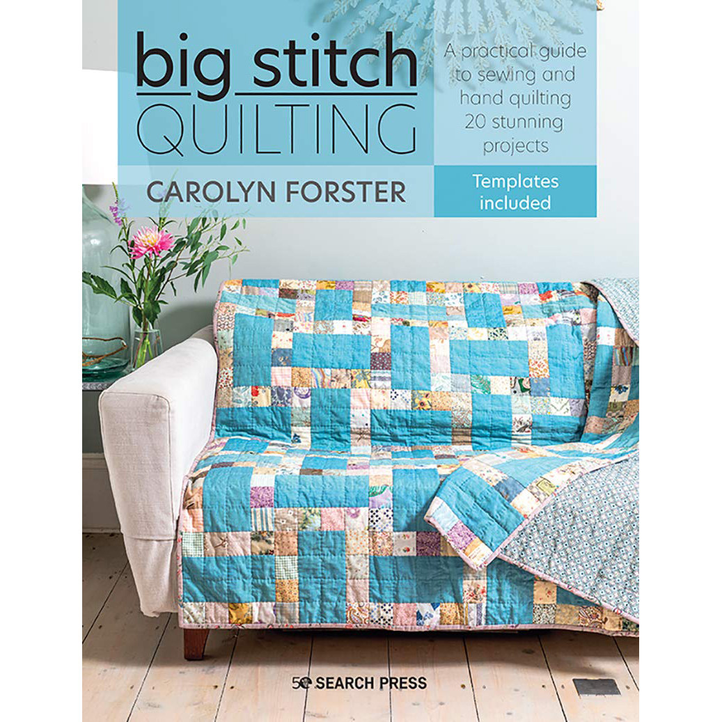 现货Big Stitch Quilting by Carolyn Forster手工缝纫拼布被子书
