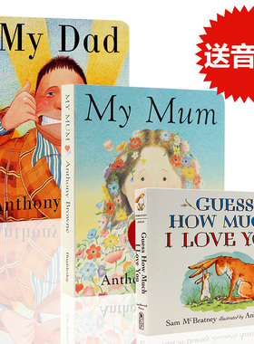 英文原版绘本my dad my mum我爸爸我妈妈Guess How Much I Love You猜猜我有多爱你 3册纸板书 安东尼布朗Anthony Browne启蒙