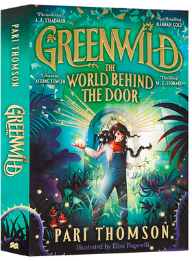 绿色荒野系列1 门后世界 英文原版 Greenwild The World Behind The Door 儿童图书奖 奇幻冒险流行小说 英版(870L) AR6.2