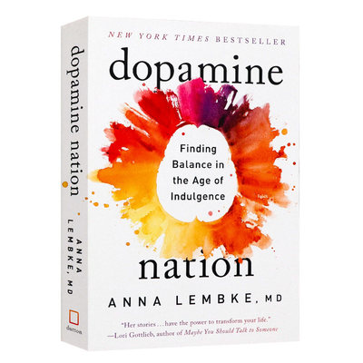 多巴胺国度英文原版 Dopamine Nation 临床心理学医学 Anna Lembke 在放纵的时代寻找平衡平衡的秘诀 进口英语原版书籍 平装