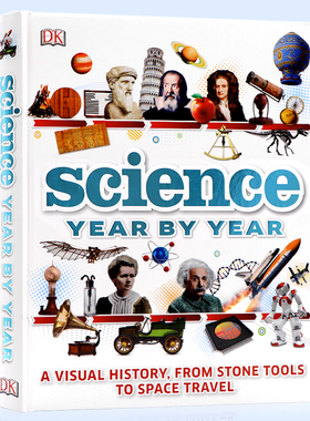 DK 儿童启蒙类百科全书 英语原版  Dk Science Year by Year A Visual History 科学编年史 发展时间表 英语彩色图解图文书