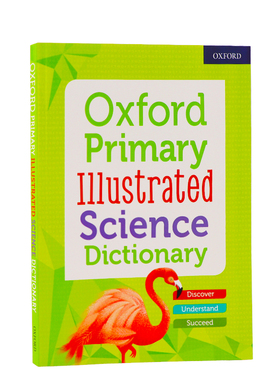 牛津图解初级科学词典新版Oxford Primary Illustrated Science Dictionary英文原版工具书 正版进口原版英语书籍