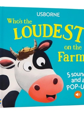 Usborne 农场里谁最吵 英文原版 Who's the Loudest on the Farm 有声书触摸发声书农场奇趣发声书 聆听各种5种动物的叫声