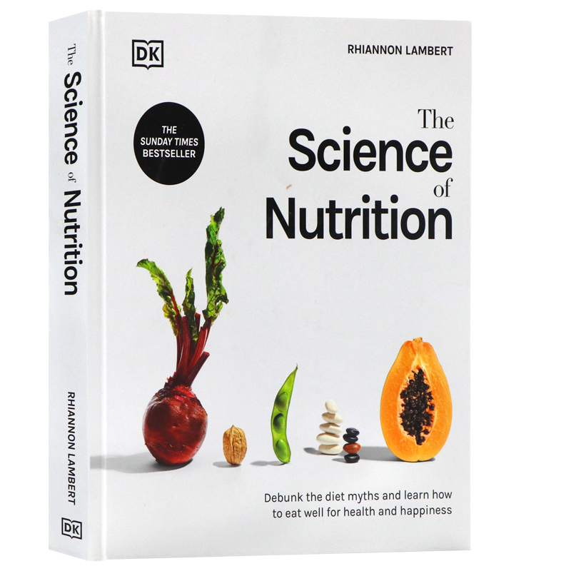 DK 营养学 英文原版 The Science of Nutrition 营养科学百科 膳食搭配健康饮食身材体重管理科普 DK图解百科系列 精装全彩大开本