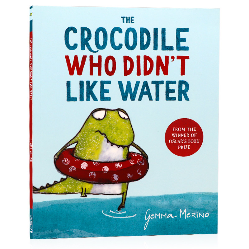 不喜欢水的鳄鱼英文原版绘本 the crocodile who didnt like water