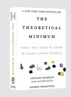 理论最小值 进口英文原版The Theoretical Minimum  物理学系列演讲 物理学家伦纳德·萨斯金德和乔治·赫拉博夫斯基实录科普书
