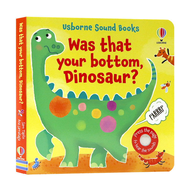 Usborne出品恐龙你的屁股在哪英文原版绘本 Was That Your Bottom, Dinosaur? 尤斯伯恩亲子睡前共读纸板发声书Sam Taplin