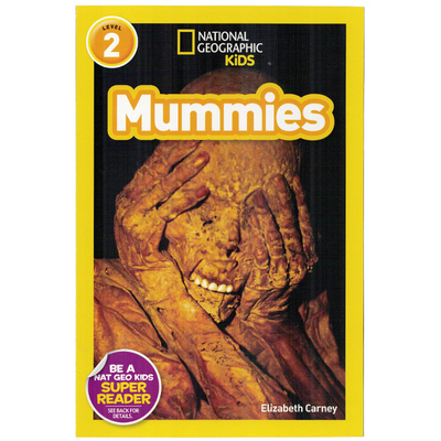 英文原版绘本National Geographic Kids Level2:Mummies 国家地理分级阅读 少儿科普百科英语童书
