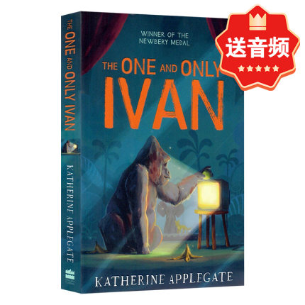 The One and Only Ivan 独一无二的伊凡纽伯瑞金奖儿童文学小说 英文原版动物与人之间温情故事 进口正版书籍中小学生课外阅读