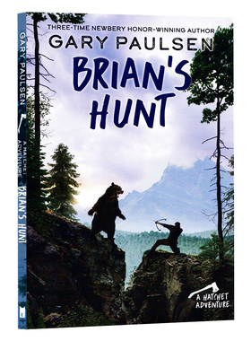 手斧男孩5 英文原版 Brian's Hunt 猎杀布莱恩 盖瑞伯森 Hatchet 纽伯瑞文学奖作者Gary Paulsen青少年课外阅读进口原版英语书籍