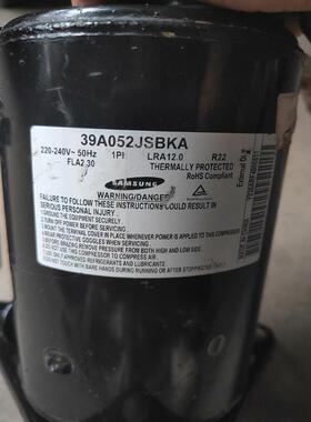 维修检查39A052JSAKA三星压缩机，拆机原装正品，议价