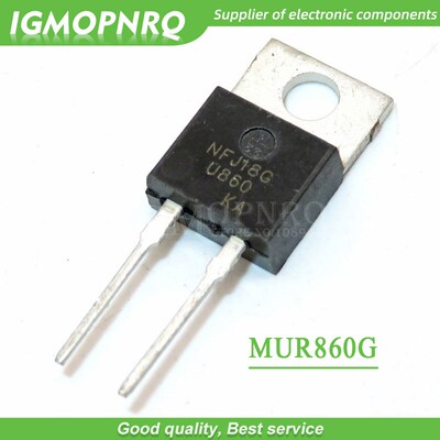 10PCS MUR860 U860 MUR860G TO 220 8A/600V ultrafast recovery