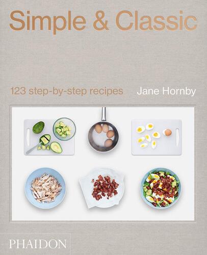 【现货】 简单和经典 123 分步食谱 Simple & Classic 123 Step By Step Recipes 英文原版 Jane Hornby 美食 生活
