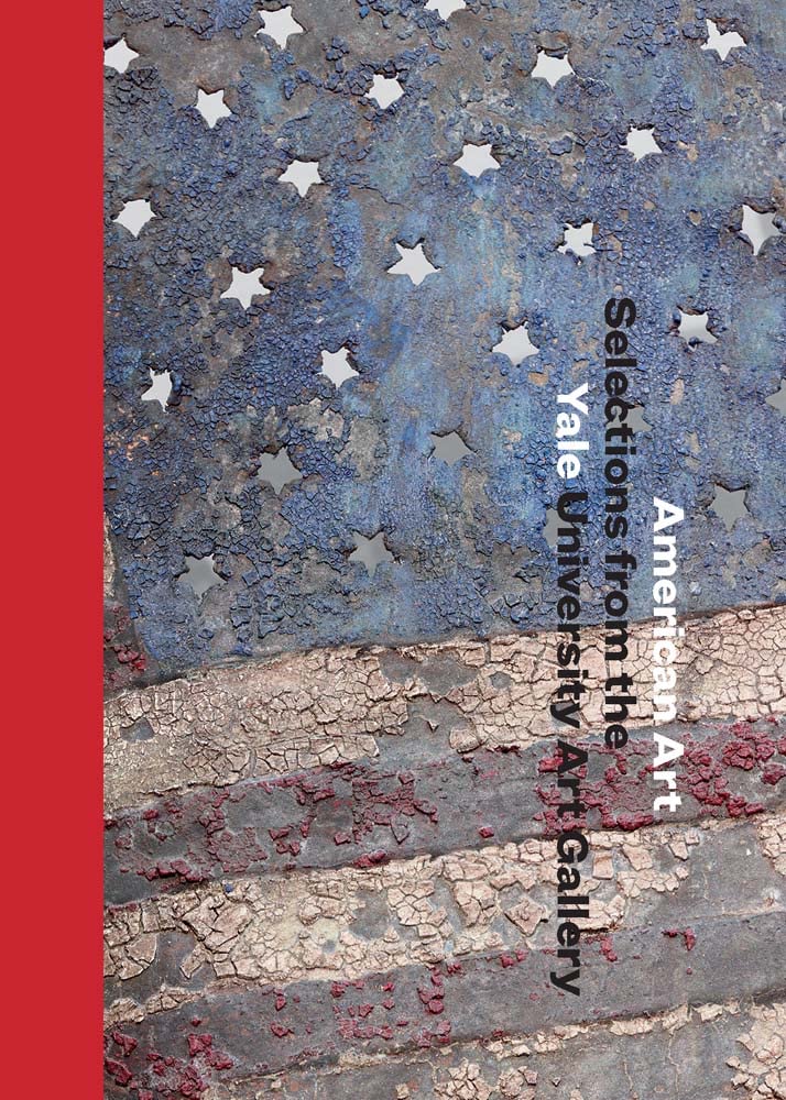 【预售】美国艺术:耶鲁大学美术馆精选 American Art 进口书籍 艺术书籍