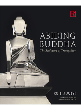 Abiding Buddha : The Sculpture of Tranquility 雕塑 徐彬觉一 同名作品集国际发行