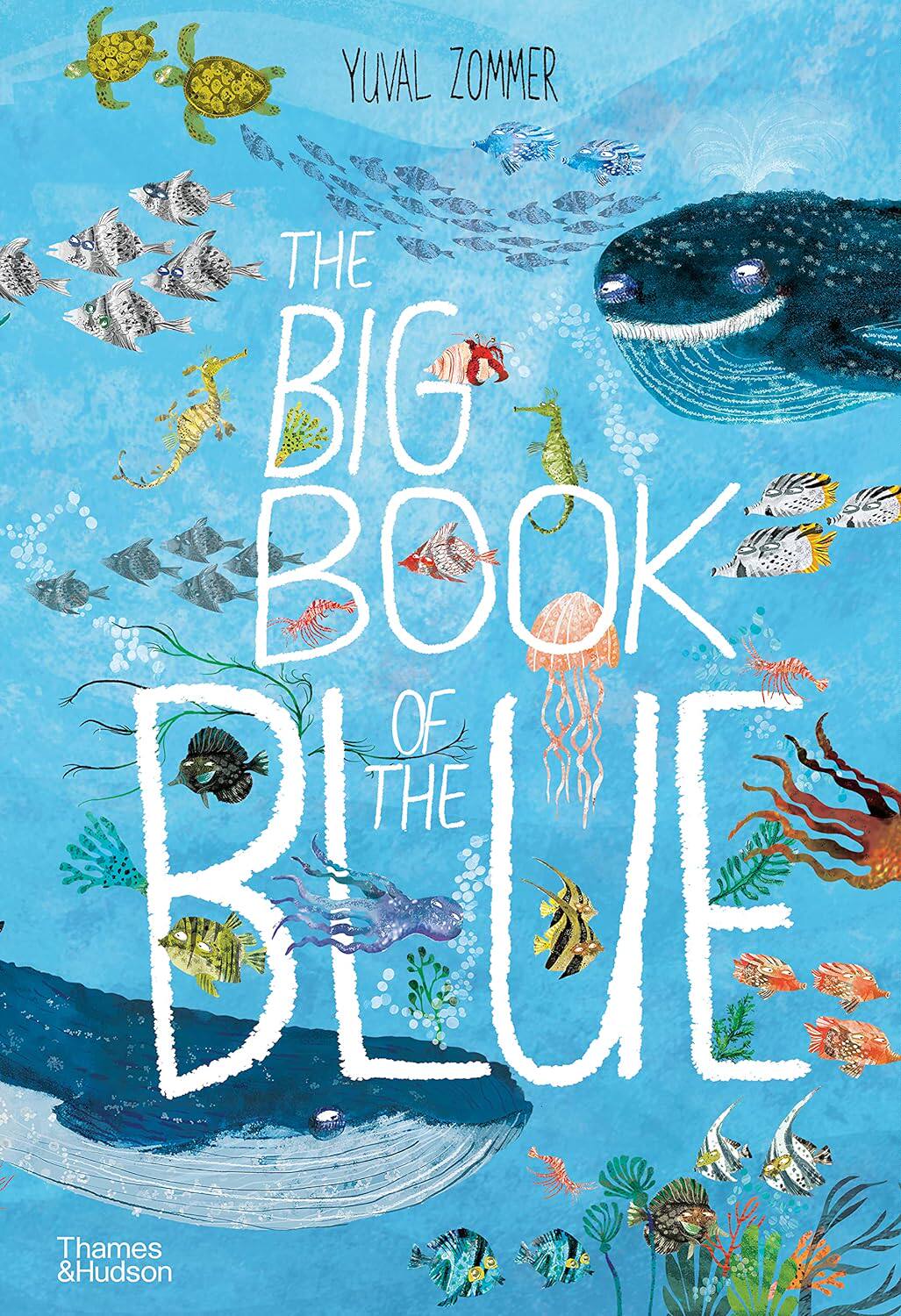 【预售】蓝色大书：尤瓦尔·佐默 The Big Book of the Blue  进口书籍  进口童书 凯特·格林纳威奖