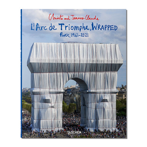 克里斯托和珍妮-克劳德夫妇：包裹凯旋门 更新版本 Christo and Jeanne-Claude. L’Arc de Triomphe，Wrapped