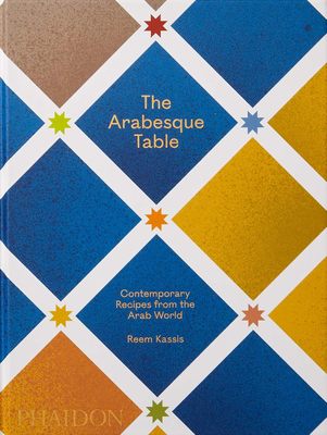 【预售】阿拉伯风格表:来自阿拉伯世界的当代食谱 The Arabesque Table: Contemporary Recipes from the Arab World 进口美食书籍