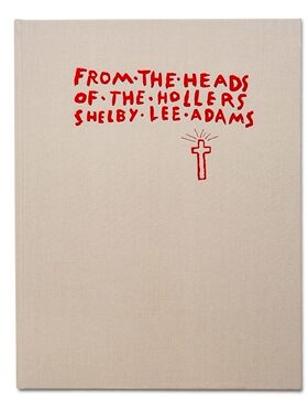 【预售】来自霍勒斯家族的首领 From the Heads of the Hollers 进口书籍 摄影书籍