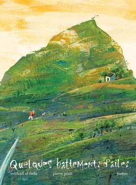 【预售】几次翅膀拍打 Quelques battements d'ailes  进口书籍 进口童书