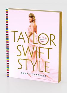 ：穿越时代 进口书籍 书籍 Fashion 预售 泰勒·斯威夫特风格 Through Taylor 时尚 Eras Swift the Style